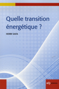 Quelle transition énergétique ? - Safa Henri