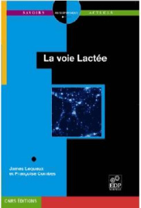 La voie lactée - Lequeux James;Combes Françoise