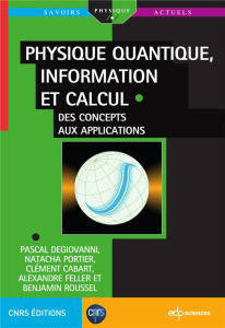 Physique quantique, information et calcul - Collectif