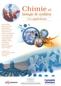 Chimie et biologie de synthèse - Les applications - Collectif