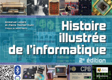 Histoire illustrée de l'informatique - Lazard,Mounier-Kuhn