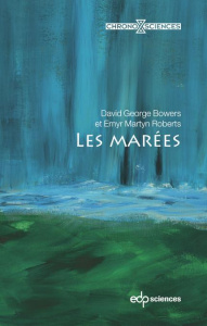 LES MAREES - Bowers David George ; Roberts Emyr Martyn