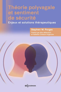 Théorie polyvagale et sentiment de sécurité - PORGES Stephen