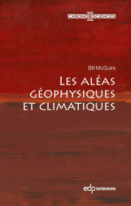 Les aléas géophysiques et climatiques - McGuire Bill