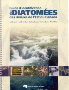 GUIDE D IDENTIFICATION DES DIATOMEES DES RIVIERES DE L EST DU CANADA - COLLECTIF