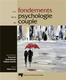 Les fondements de la psychologie de couple - Lussier;Bélanger;Sabourin