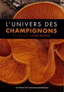 L'univers des champignons - Després Jean