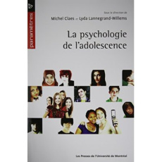 La psychologie de l'adolescence - Claes Michel ; Lannegrand-Willems Lyda