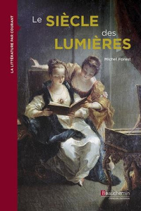 Le siècles des Lumières - Forest Michel