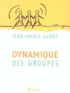 Dynamique des groupes - Aubry Jean-Marie