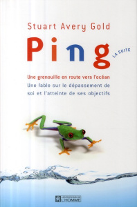 Ping . La suite - Gold Stuart Avery ; Angers Carl