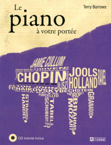 Le piano à votre portée. Avec 1 CD audio - Burrows Terry ; Wittenden Laura ; Desfossés Jacque