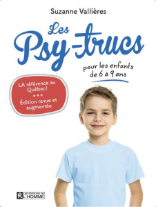 Les psy-trucs pour les enfants de 6 à 9 ans - Vallières Suzanne