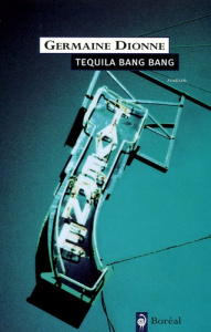 Tequila bang bang - Dionne Germaine