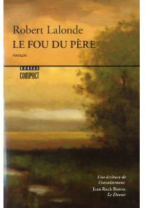 Le fou du père - Lalonde Robert
