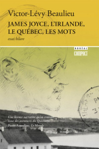 James Joyce, l'Irlande, le Québec, les mots - Beaulieu Victor-Lévy
