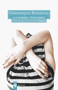 Les bonnes personnes - Papineau Véronique