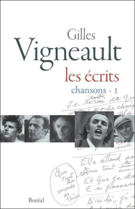 Chansons. Tome 1 (1958-1966) - Vigneault Gilles
