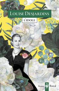 L'idole - Desjardins Louise