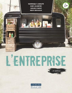 L'entreprise. 2e édition - Lamaute Dominique ; Laganière Julie ; Chassé Hugue