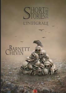 Short stories - tome 2 - Chevin Barnett