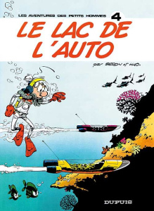 Les Petits Hommes Tome 4 : Le lac de l'auto - SERON MAGDA