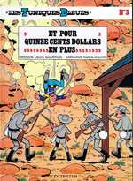 Les Tuniques Bleues Tome 3 : Et pour quinze cents dollars en plus - Cauvin Raoul ; Salvérius Louis