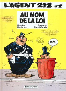 L'agent 212 Tome 2 : Au nom de la loi - Cauvin Raoul