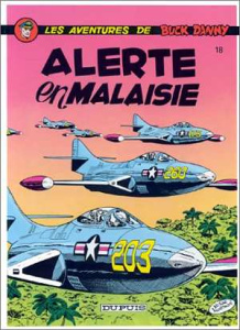 Les aventures de Buck Danny Tome 18 : Alerte en Malaisie - Charlier Jean-Michel