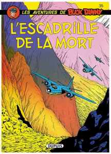 Les aventures de Buck Danny Tome 35 : L'escadrille de la mort - Charlier Jean-Michel