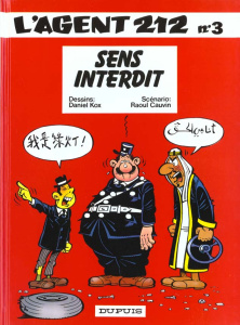 L'agent 212 Tome 3 : Sens interdit - Cauvin Raoul ; Kox Daniel