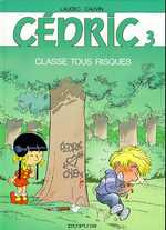 Cédric Tome 3 : Classe tous risques - Cauvin Raoul