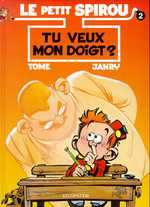 Le Petit Spirou Tome 2 : Tu veux mon doigt ? - TOME/JANRY