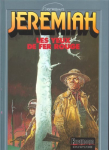 Jeremiah Tome 4 : Les yeux de fer rouge - HERMANN