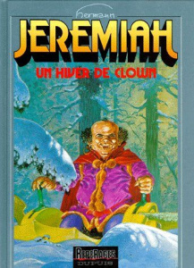 Jeremiah Tome 9 : Un hiver de clown - HERMANN