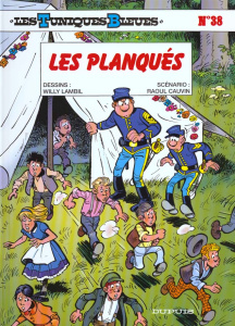 Les Tuniques bleues Tome 38 : Les planqués - Cauvin Raoul ; Lambil Willy