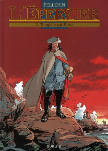 L'Epervier Tome 3 : Tempête sur Brest - Pellerin Patrice