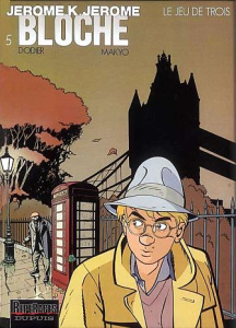 Jérôme K. Jérôme Bloche Tome 5 : Le Jeu de trois - Dodier Alain