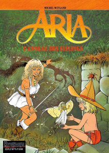 Aria Tome 6 : L'Anneau des Elfings - Weyland Michel