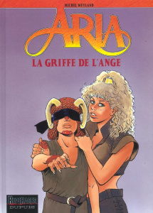 Aria Tome 21 : La Griffe de l'Ange - Weyland Michel