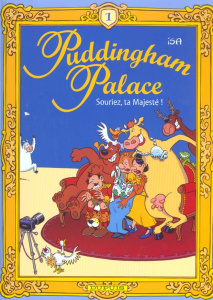 Puddingham Palace Tome 1 : Souriez, ta majesté - ISA