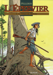 L'Epervier Tome 5 : Le trésor du Mahury - Pellerin Patrice