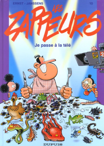 Les Zappeurs Tome 10 : Je passe à la télé - ERNST/JANSSENS