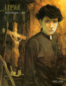 Muchacho Tome 1 - Lepage Emmanuel
