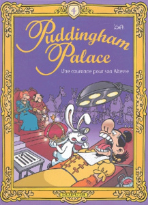 Puddingham Palace Tome 4 : Une couronne pour son Altesse - ISA