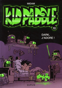 Kid Paddle Tome 10 : Dark, j'adore ! - MIDAM