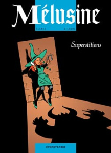 Mélusine Tome 13 : Superstitions - CLARKE/GILSON