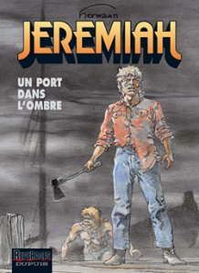 Jeremiah Tome 26 : Un port dans l'ombre - HERMANN