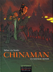 Chinaman Tomes 1 à 4 : Un nouveau monde - LE TENDRE SERGE