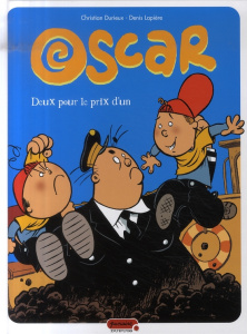 Oscar Tome 6 : Deux pour le prix d'un - Durieux Christian ; Lapière Denis